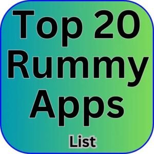 Top 20 Rummy Apps – Free ₹51 Bonus 2024